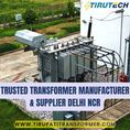 Trusted Transformer Manufacturer & Supplier Delhi NCR