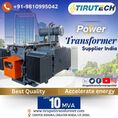 Trusted Power Transformer Supplier India
