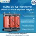 Trusted Dry Type Transformer Manufacturer & Supplier Haryana