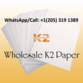 Strongest K2 sheets, K2 soaked paper for sale