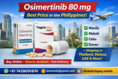  Order Osimertinib 80 mg in Makati and Cebu Philippines at Low Price
