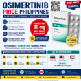  Affordable Osimertinib Generic Price in Philippines