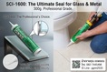 SCI 1600 100% Neutral Glassซิลิโคนยาแนวกันเชื้อรา สำหรับยาแนวอ่างล้างหน้า ตู้ทำความเย็น ตู้น้ำ